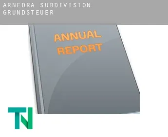 Arnedra Subdivision  Grundsteuer
