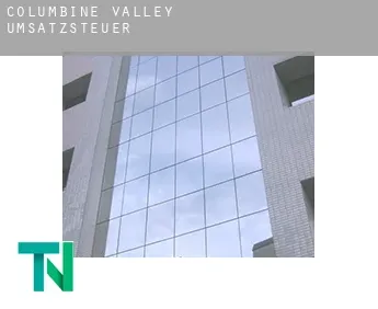 Columbine Valley  Umsatzsteuer