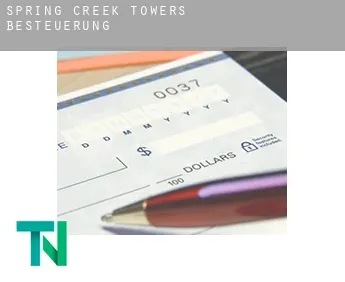 Spring Creek Towers  Besteuerung