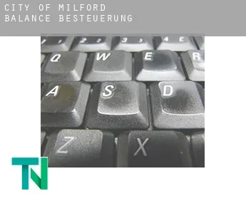 City of Milford (balance)  Besteuerung