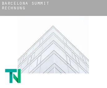 Barcelona Summit  Rechnung