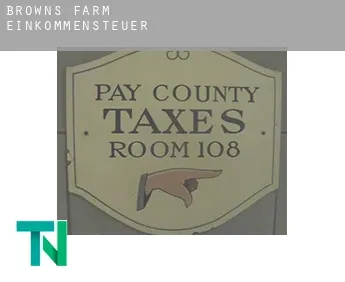 Browns Farm  Einkommensteuer