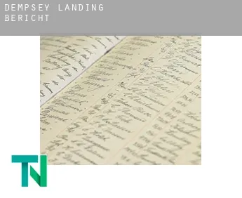 Dempsey Landing  Bericht