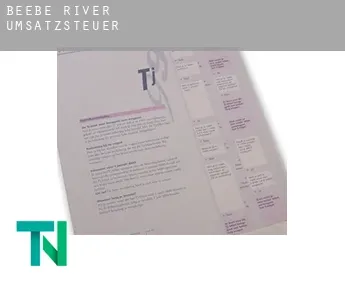 Beebe River  Umsatzsteuer