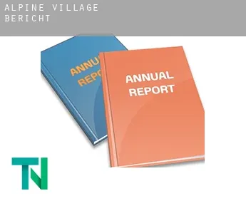 Alpine Village  Bericht